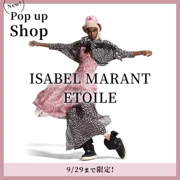 【3週間限定】ISABEL MARANT ETOILE (イザベルマラン エトワール) POPUPSHOP登場　