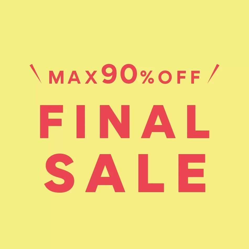 ＼MAX 90%OFF／FINAL SALE