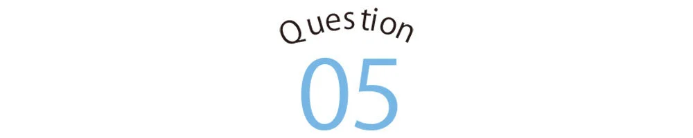 QUESTION５