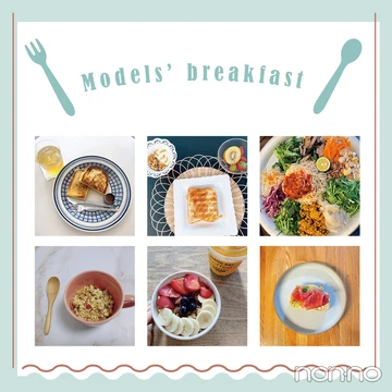 non-noモデルの朝ごはんフォトログ・可愛すぎる14人のオフの日の朝食は？
