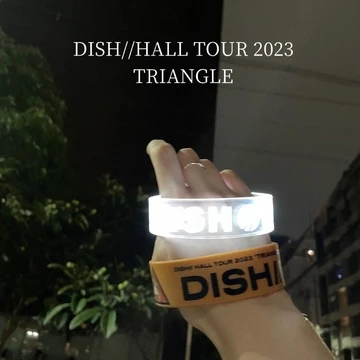 【DISH//HALL TOUR 2023 &quot;TRIANGLE&quot;】ライブ遠征＠大阪
