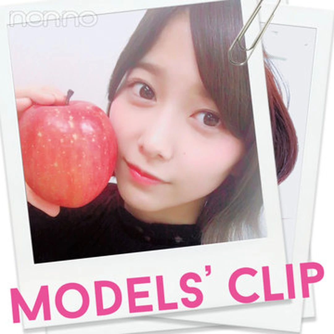 新ノンノモデル渡邉理佐(欅坂46)のマイブームフルーツ♡ 【Models’ Clip】